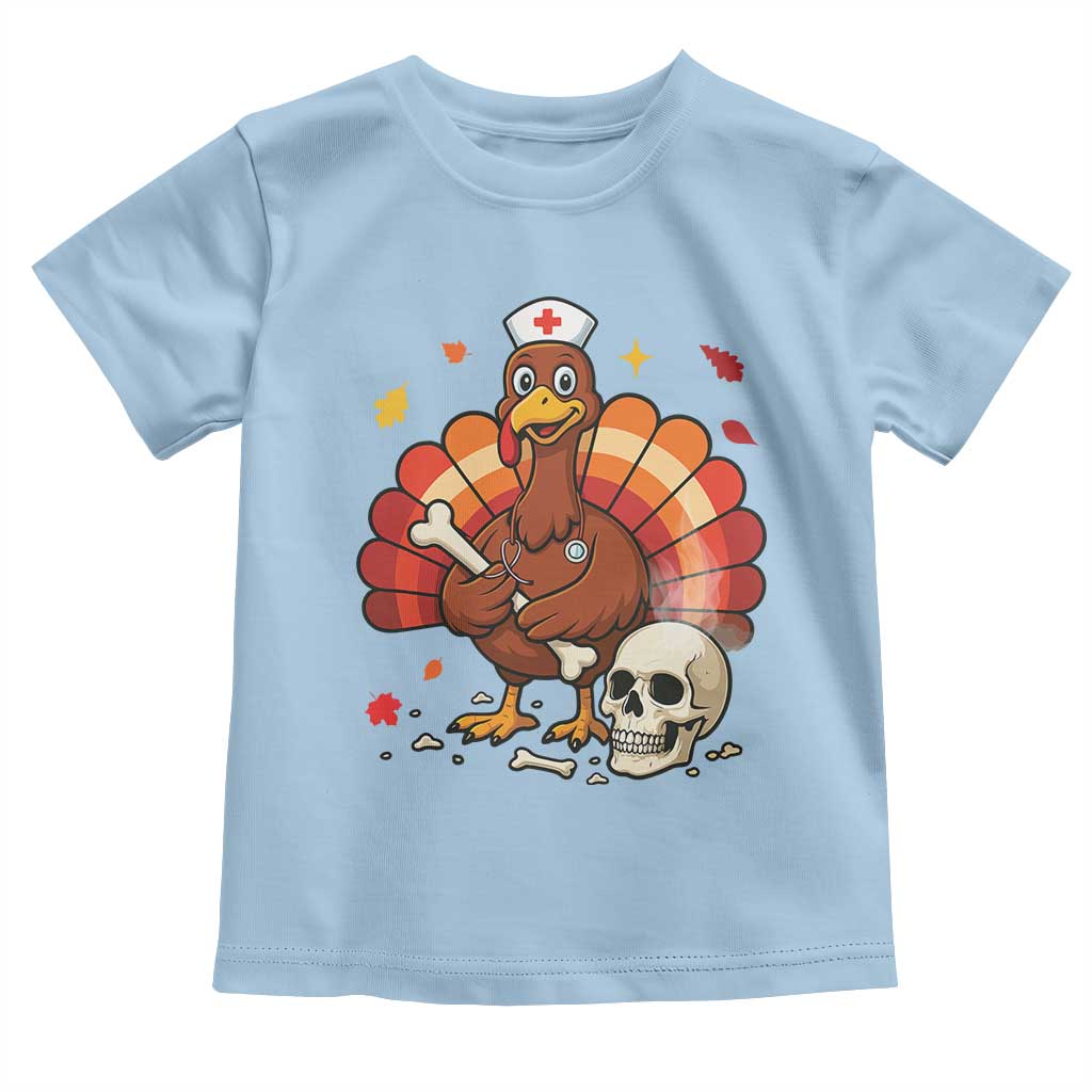 Funny Thanksgiving Nurse Turkey Toddler T Shirt Fall RN TS14 Light Blue Print Your Wear