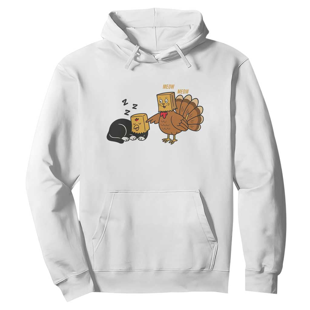 Funny Thanksgiving Hoodie Turkey Fake Cat Meow TS14 White Print Your Wear