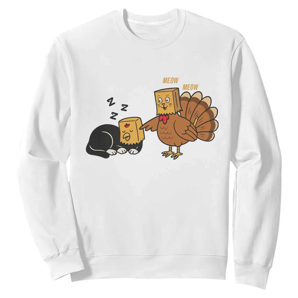 Funny Thanksgiving Sweatshirt Turkey Fake Cat Meow TS14 White Print Your Wear