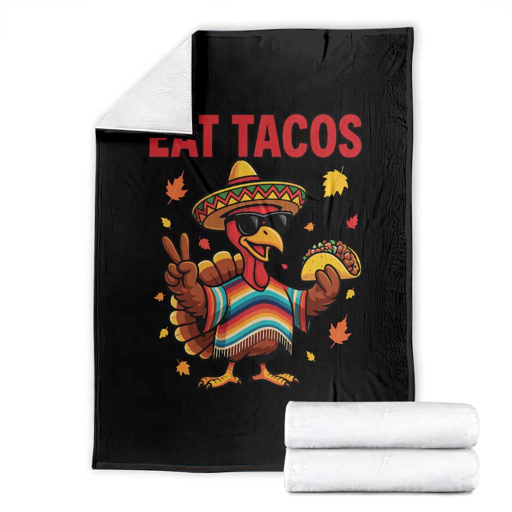 Funny Turkey Thanksgiving Throw Blanket Eat Tacos TS14 Black Print Your Wear