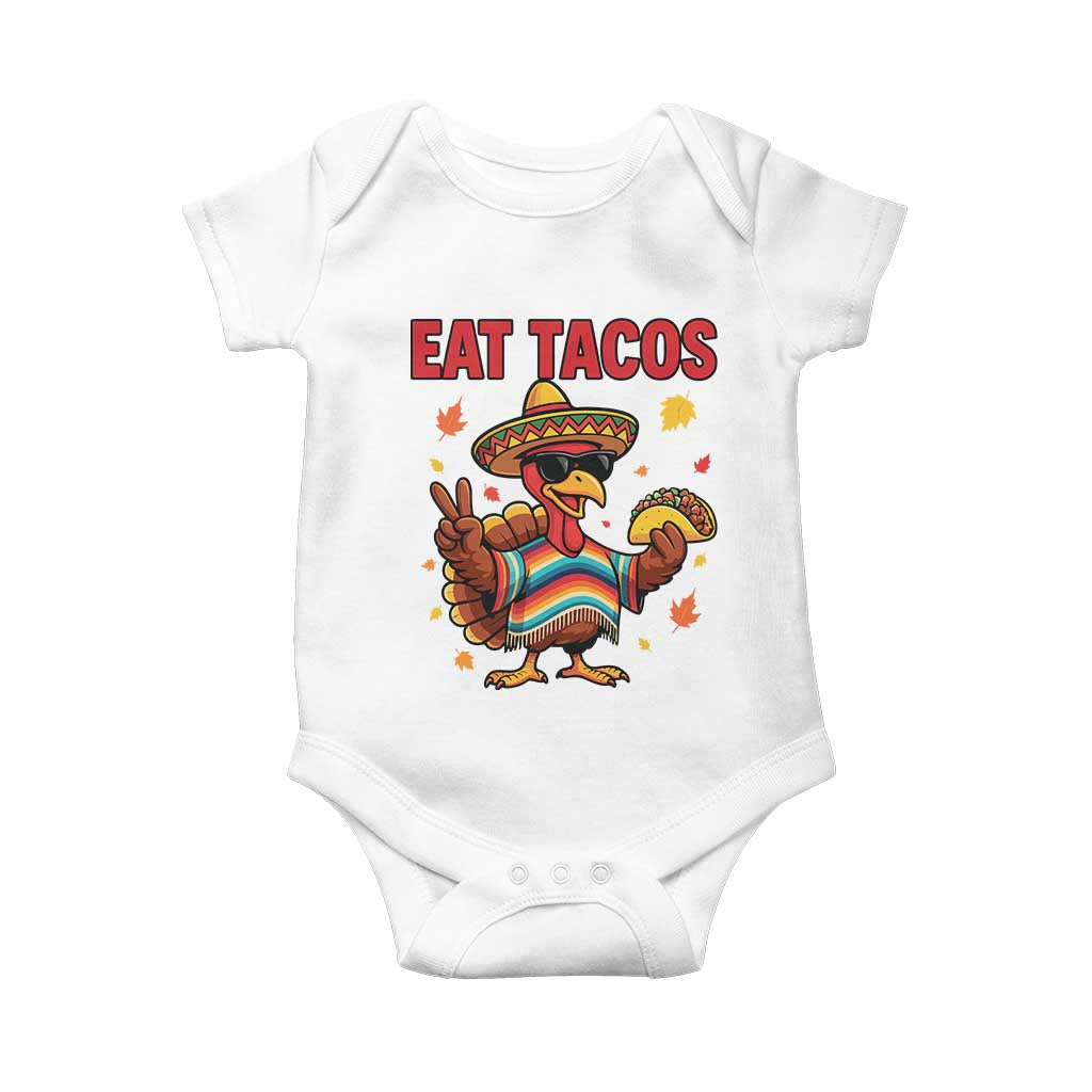 Funny Turkey Thanksgiving Baby Onesie Eat Tacos TS14 White Print Your Wear