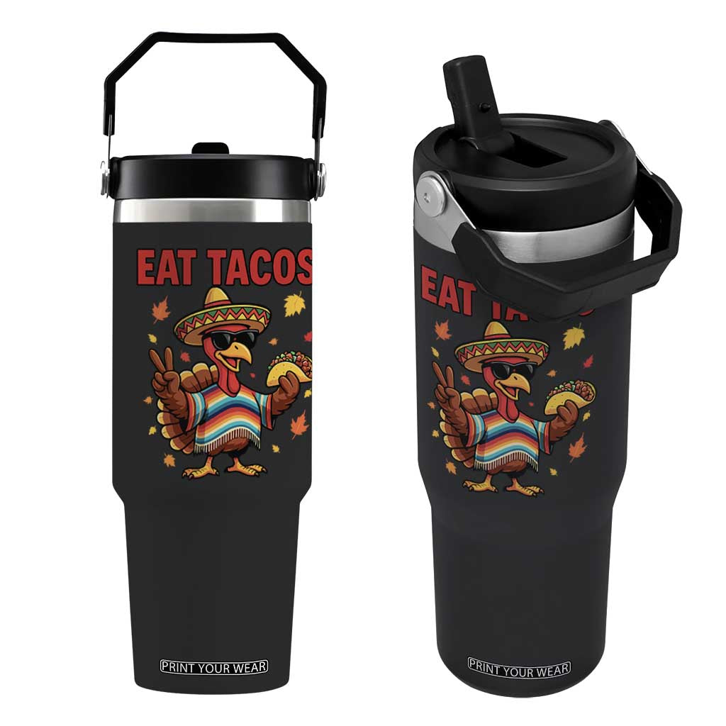 Funny Turkey Thanksgiving Flip Straw Tumbler Eat Tacos TS14 One Size: 30 oz Black Print Your Wear