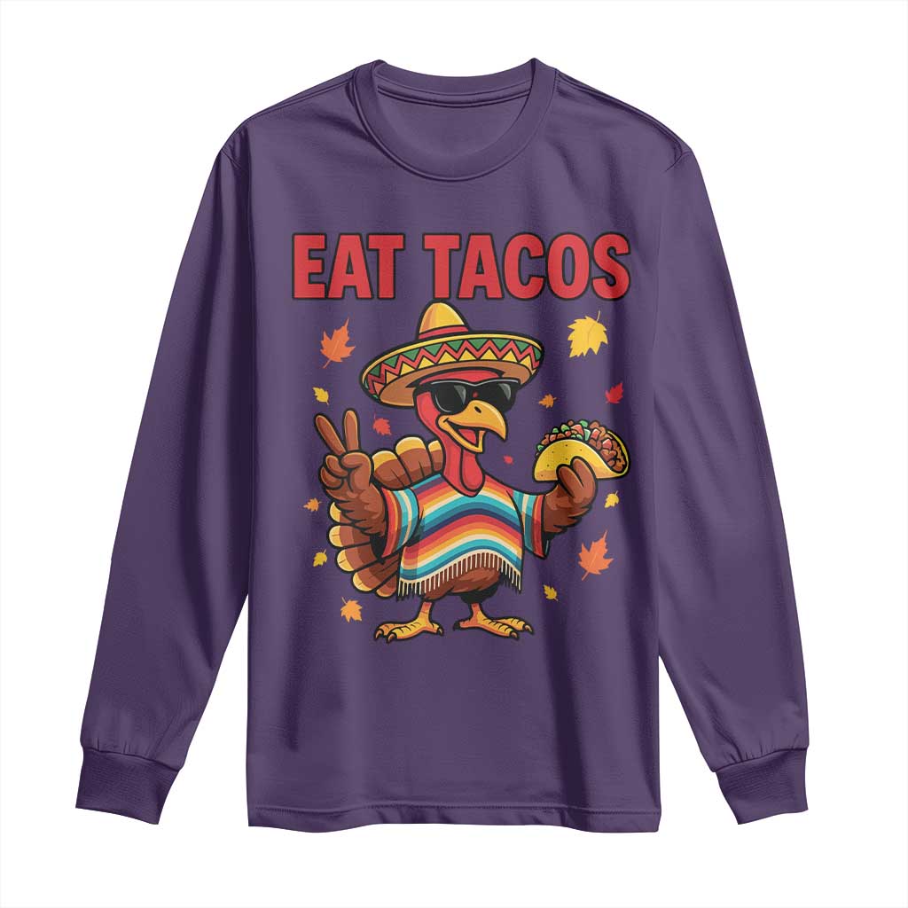 Funny Turkey Thanksgiving Long Sleeve Shirt Eat Tacos TS14 Purple Print Your Wear