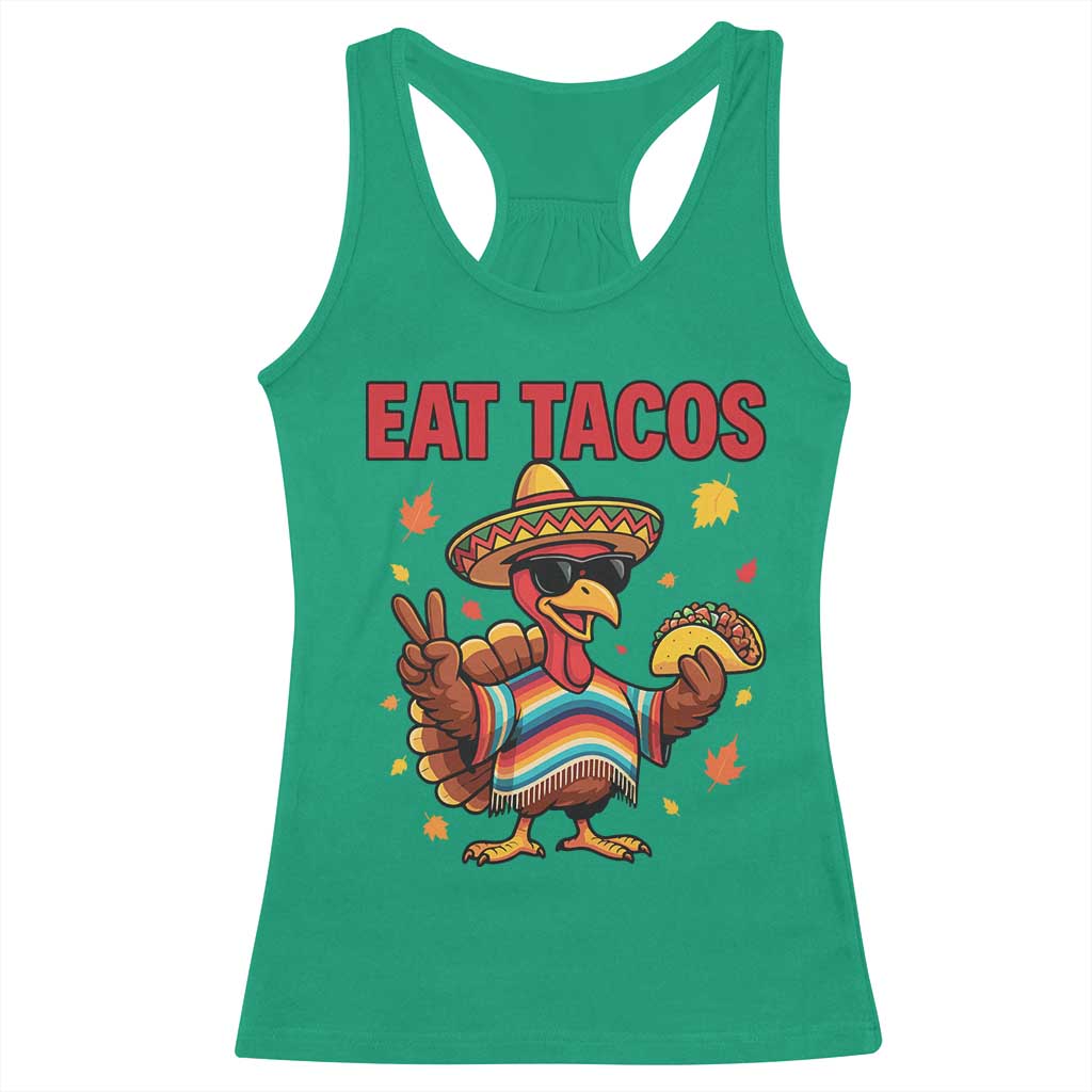 Funny Turkey Thanksgiving Racerback Tank Top Eat Tacos TS14 Irish Green Print Your Wear