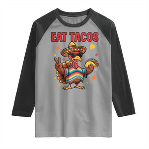 Funny Turkey Thanksgiving Raglan Shirt Eat Tacos TS14 Sport Gray Black Print Your Wear