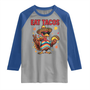 Funny Turkey Thanksgiving Raglan Shirt Eat Tacos TS14 Sport Gray Royal Print Your Wear