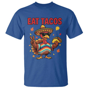 Funny Turkey Thanksgiving T Shirt Eat Tacos TS14 Royal Blue Print Your Wear