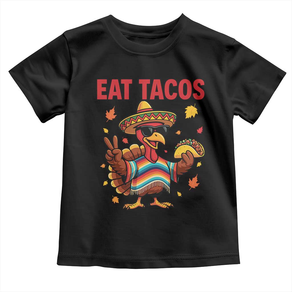Funny Turkey Thanksgiving Toddler T Shirt Eat Tacos TS14 Black Print Your Wear