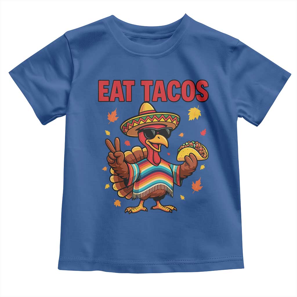 Funny Turkey Thanksgiving Toddler T Shirt Eat Tacos TS14 Royal Blue Print Your Wear