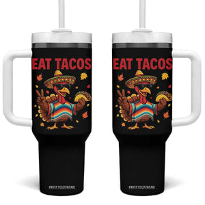 Funny Turkey Thanksgiving Tumbler With Handle Eat Tacos - Print Your Wear