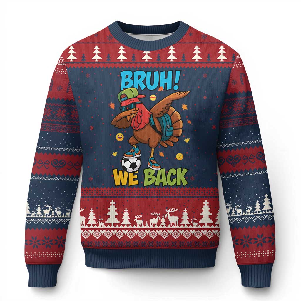 Funny Thanksgiving Turkey Ugly Christmas Sweater Bruh We Back To School TS14 Navy Red Print Your Wear