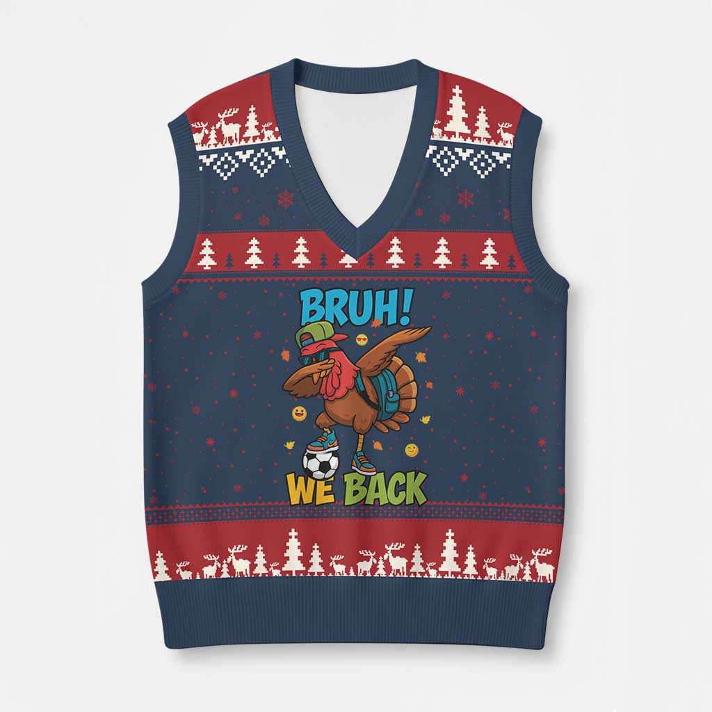 Funny Thanksgiving Turkey V-Neck Knit Sweater Vest Bruh We Back To School TS14 Navy Red Print Your Wear
