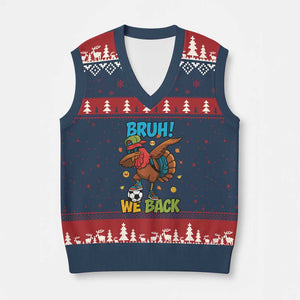 Funny Thanksgiving Turkey V-Neck Knit Sweater Vest Bruh We Back To School TS14 Navy Red Print Your Wear