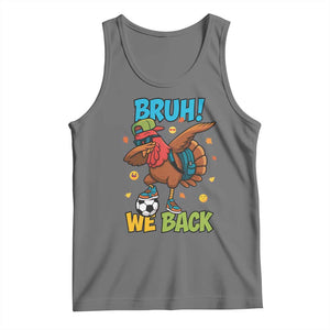 Funny Thanksgiving Turkey Tank Top Bruh We Back To School TS14 Black Heather Print Your Wear