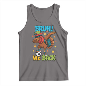 Funny Thanksgiving Turkey Tank Top Bruh We Back To School TS14 Deep Heather Print Your Wear