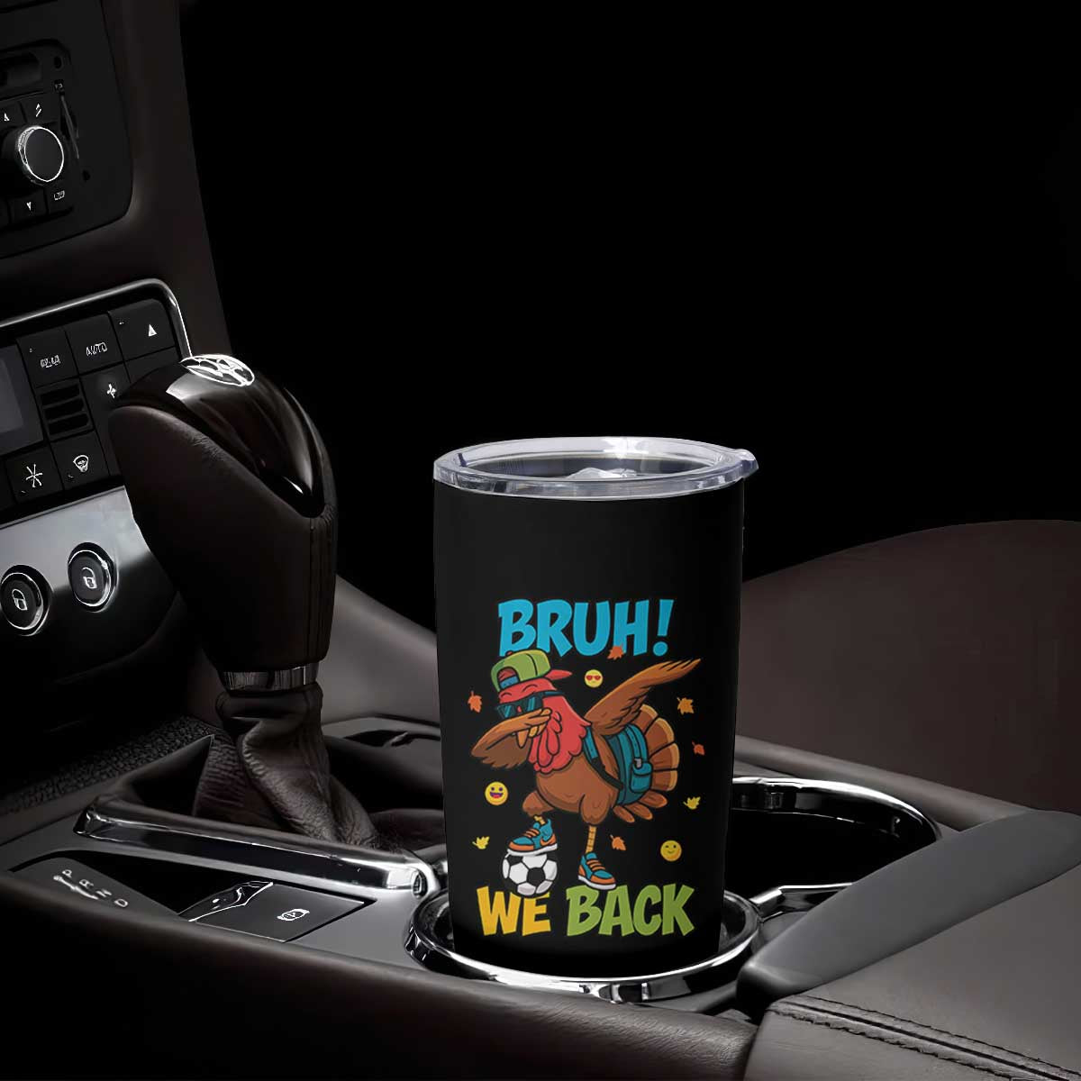Funny Thanksgiving Turkey Tumbler Cup Bruh We Back To School TS14 Print Your Wear