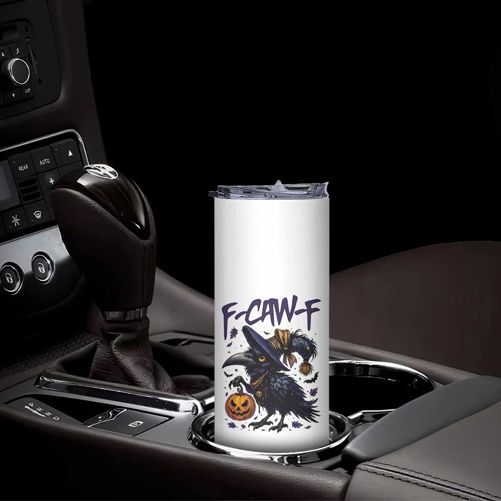 F Caw F Black Crow Halloween Meme Skinny Tumbler TS14 Print Your Wear