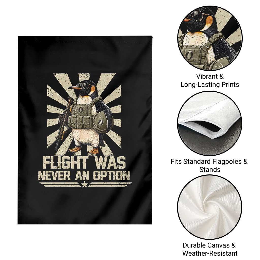 Flight was Never an Option Tactical Penguin Garden Flag Funny Bird Meme TS14 Print Your Wear
