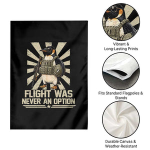 Flight was Never an Option Tactical Penguin Garden Flag Funny Bird Meme TS14 Print Your Wear
