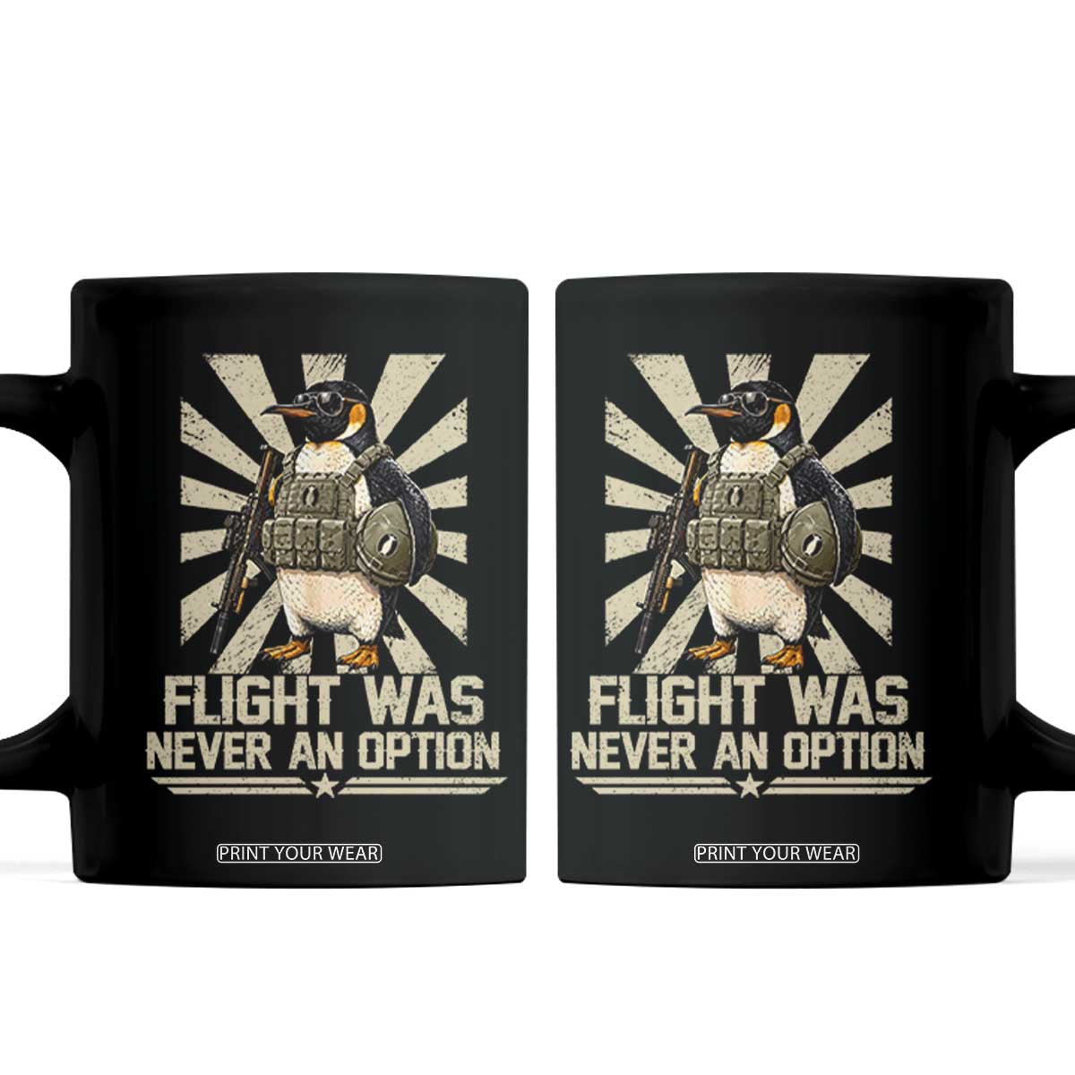 Flight was Never an Option Tactical Penguin Coffee Mug Funny Bird Meme TS14 Black Print Your Wear