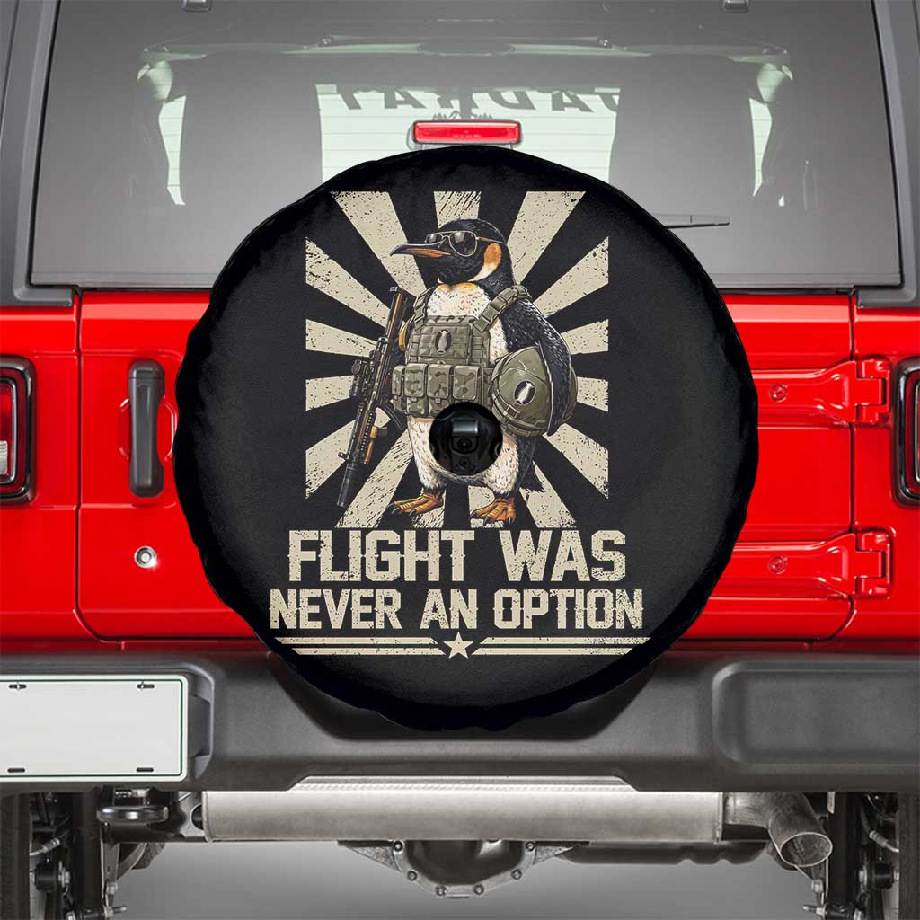 Flight was Never an Option Tactical Penguin Spare Tire Cover Funny Bird Meme TS14 Black Print Your Wear