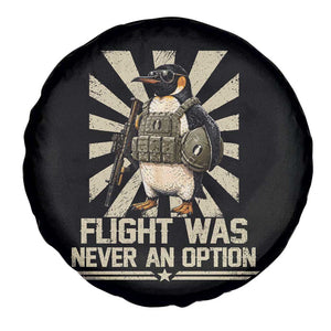 Flight was Never an Option Tactical Penguin Spare Tire Cover Funny Bird Meme TS14 Print Your Wear