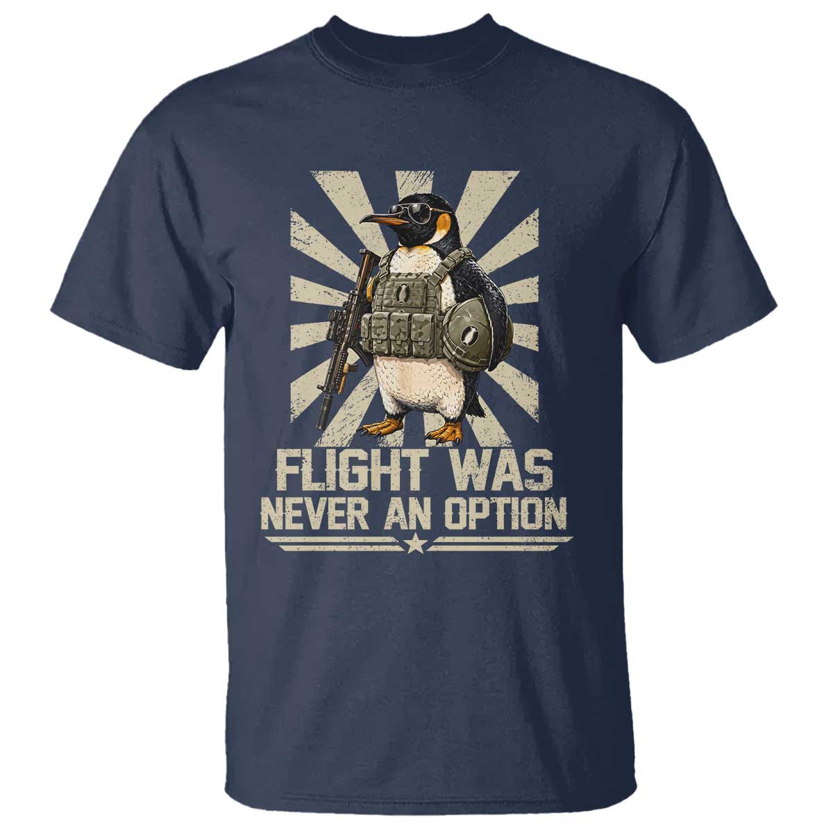 Flight was Never an Option Tactical Penguin T Shirt Funny Bird Meme TS14 Navy Print Your Wear