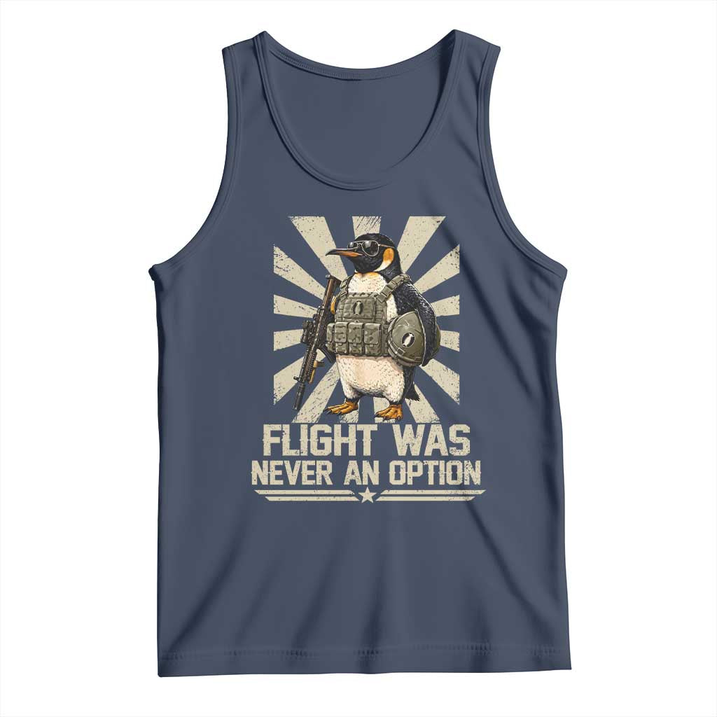 Flight was Never an Option Tactical Penguin Tank Top Funny Bird Meme TS14 Navy Print Your Wear
