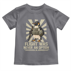 Flight was Never an Option Tactical Penguin Toddler T Shirt Funny Bird Meme TS14 Charcoal Print Your Wear