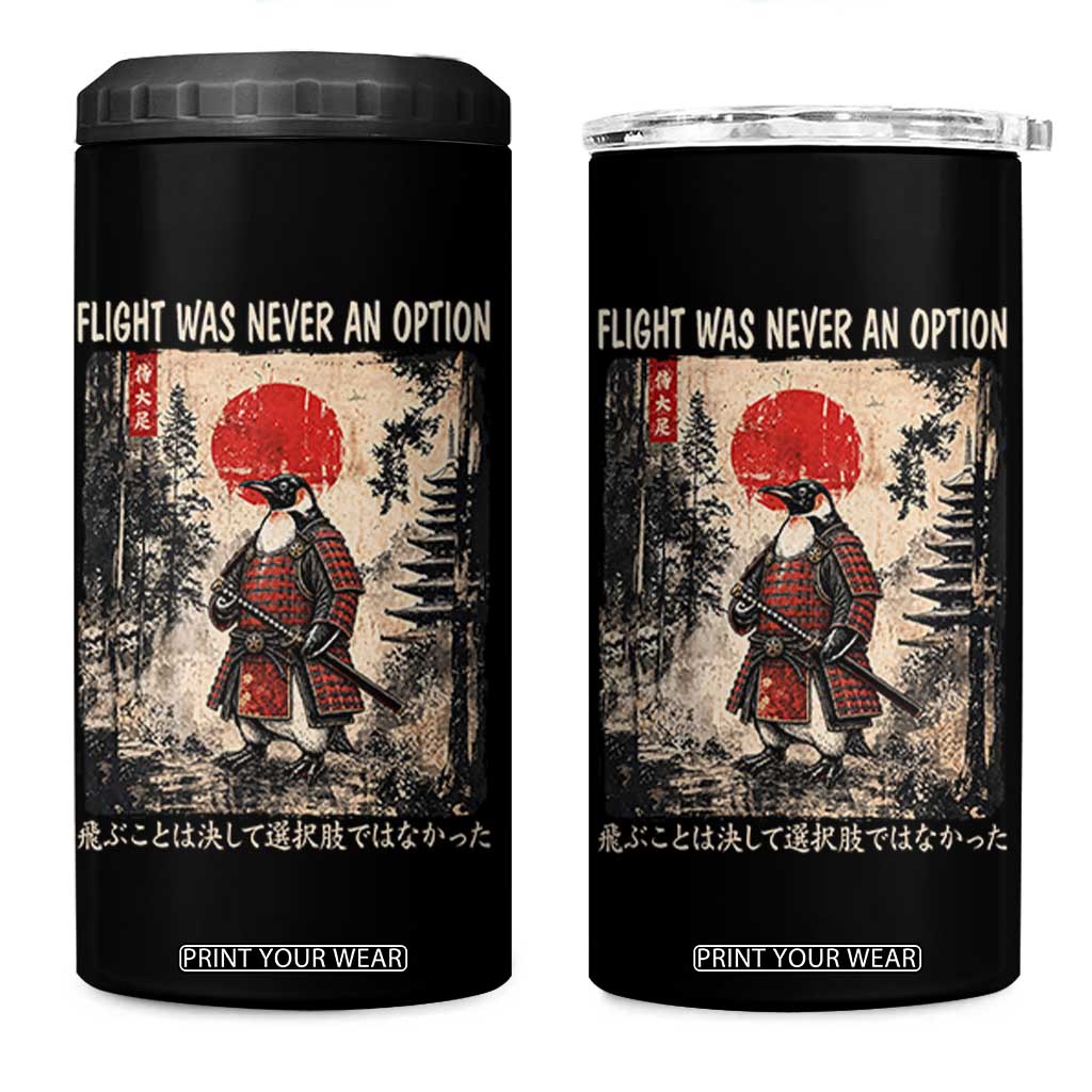 Flight was Never an Option Samurai Penguin Japanese 4 in 1 Can Cooler Tumbler Vintage Graphic Ukiyo-e Art Funny TS14 One Size: 16 oz Black Print Your Wear