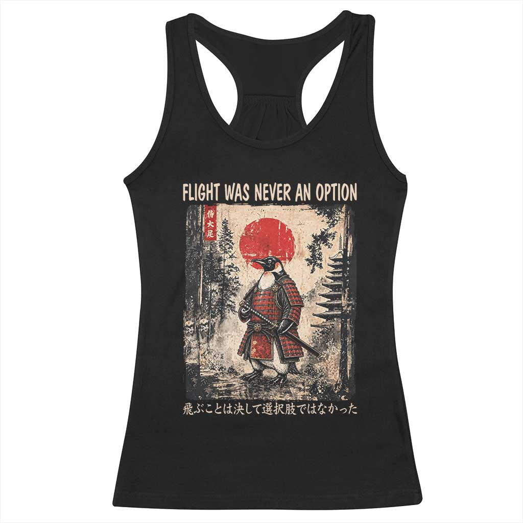Flight was Never an Option Samurai Penguin Japanese Racerback Tank Top Vintage Graphic Ukiyo-e Art Funny TS14 Black Print Your Wear