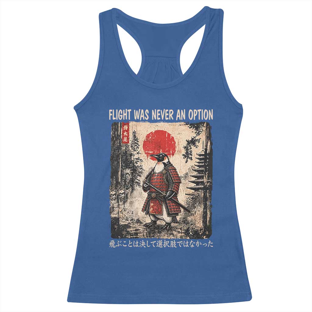 Flight was Never an Option Samurai Penguin Japanese Racerback Tank Top Vintage Graphic Ukiyo-e Art Funny TS14 Royal Blue Print Your Wear