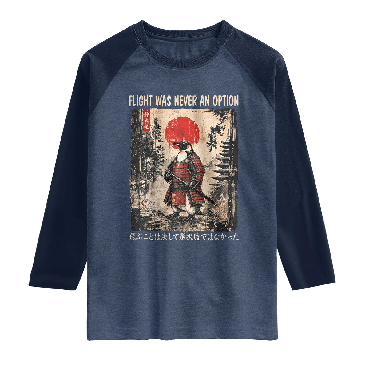 Flight was Never an Option Samurai Penguin Japanese Raglan Shirt Vintage Graphic Ukiyo-e Art Funny TS14 Heather Denim Navy Print Your Wear