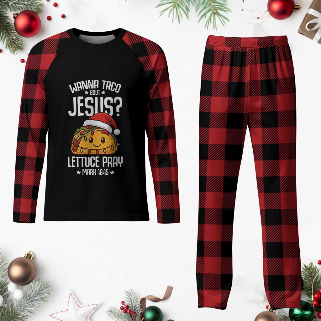 Funny Taco Christmas Plaid Pajama Set Wanna Taco Bout Jesus Lettuce Pray Mark 16:15 TS14 Buffalo Plaid Print Your Wear
