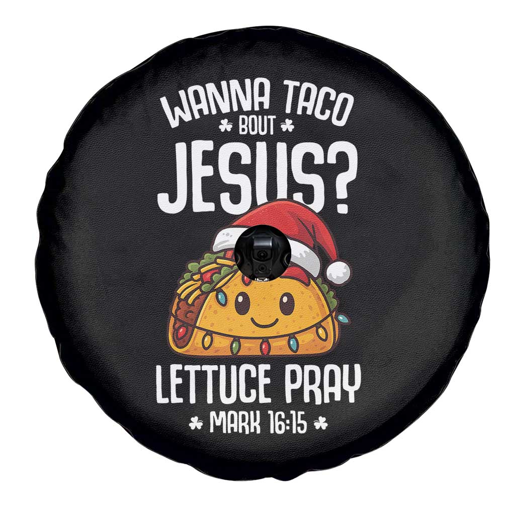 Funny Taco Christmas Spare Tire Cover Wanna Taco Bout Jesus Lettuce Pray Mark 16:15 TS14 Print Your Wear