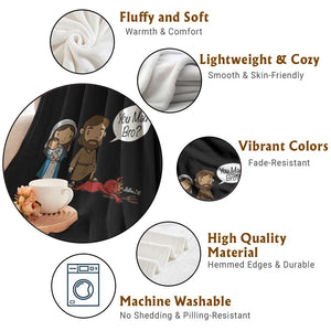 Funny Christian Throw Blanket You Mad Bro Matthew 2:16 TS14 Print Your Wear