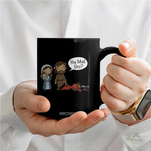 Funny Christian Coffee Mug You Mad Bro Matthew 2:16 TS14 Print Your Wear