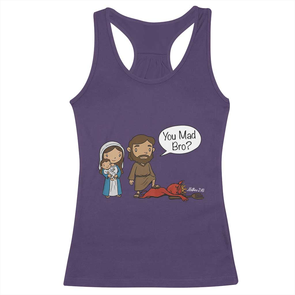 Funny Christian Racerback Tank Top You Mad Bro Matthew 2:16 TS14 Purple Print Your Wear