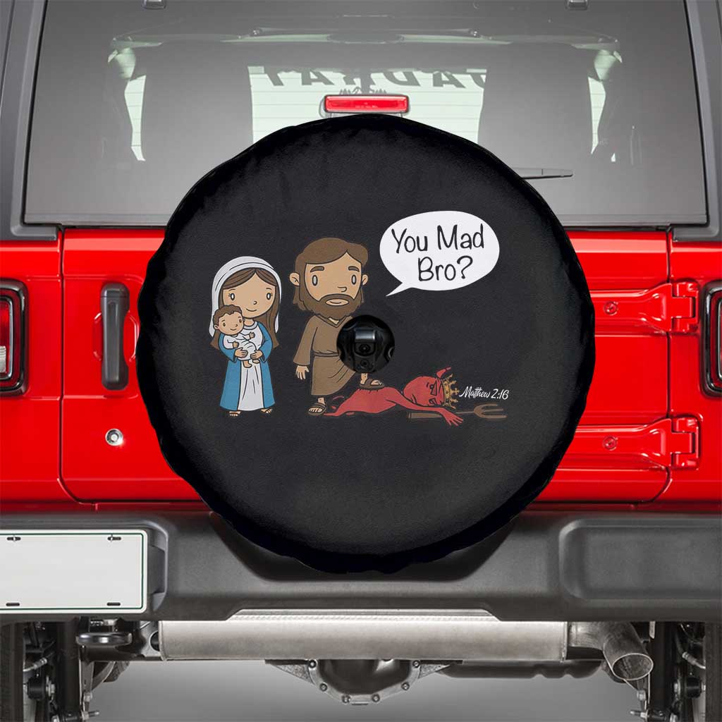 Funny Christian Spare Tire Cover You Mad Bro Matthew 2:16 TS14 Black Print Your Wear