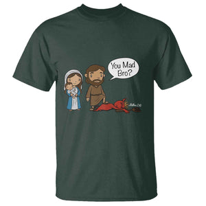 Funny Christian T Shirt You Mad Bro Matthew 2:16 TS14 Dark Forest Green Print Your Wear