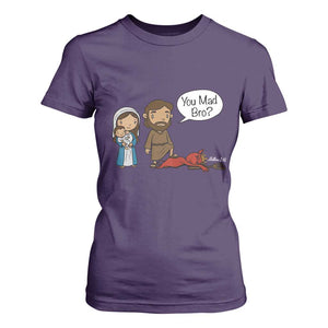 Funny Christian T Shirt For Women You Mad Bro Matthew 2:16 TS14 Purple Print Your Wear