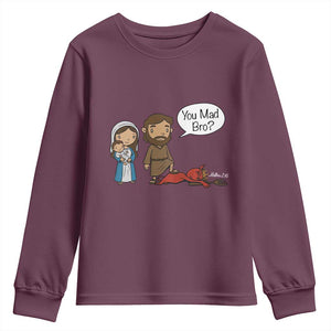 Funny Christian Youth Sweatshirt You Mad Bro Matthew 2:16 TS14 Maroon Print Your Wear