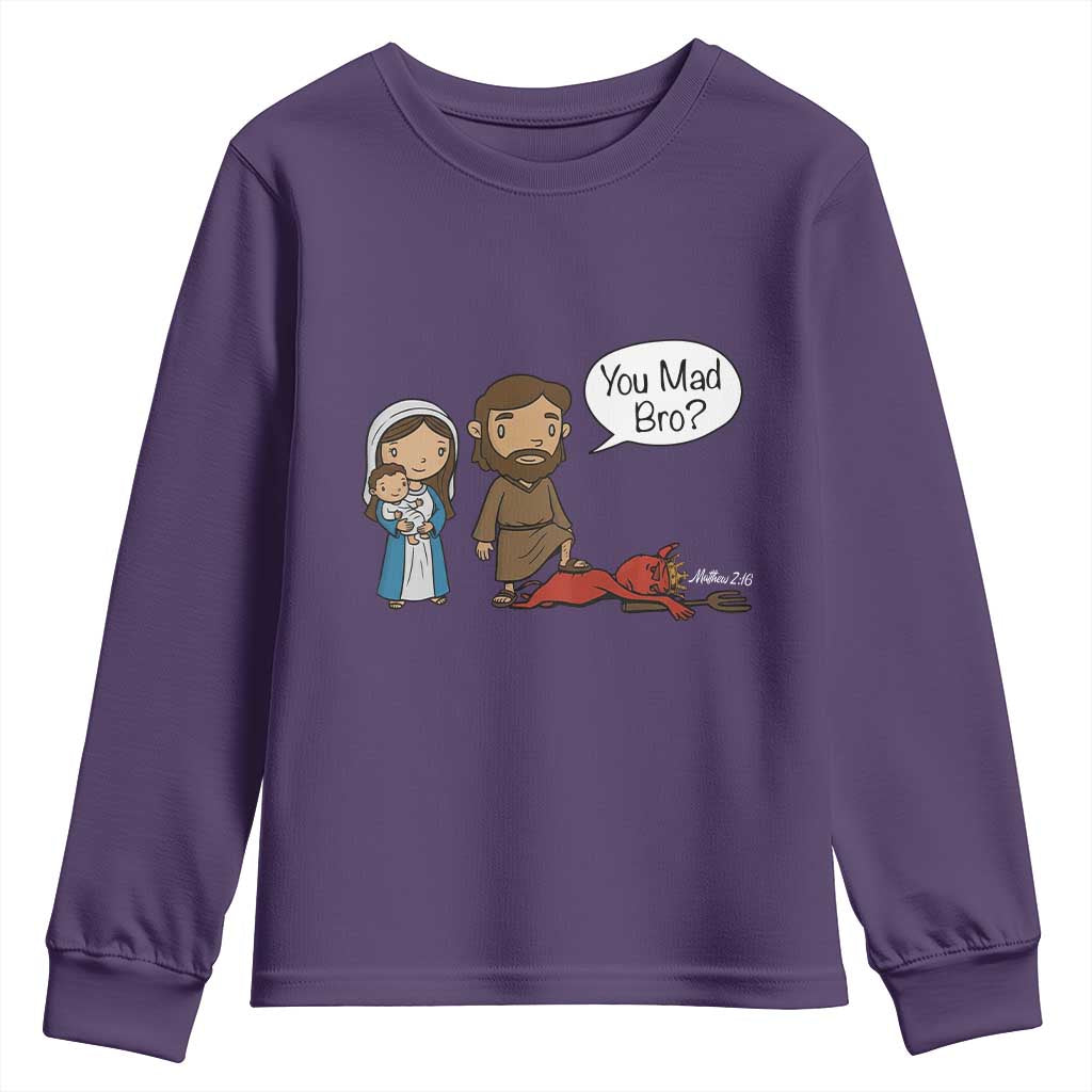Funny Christian Youth Sweatshirt You Mad Bro Matthew 2:16 TS14 Purple Print Your Wear