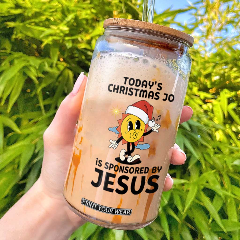 Funny Jesus Christian Christmas Glass Can Today Is Good Mood Is Sponsored By Jesus TS14 White Print Your Wear