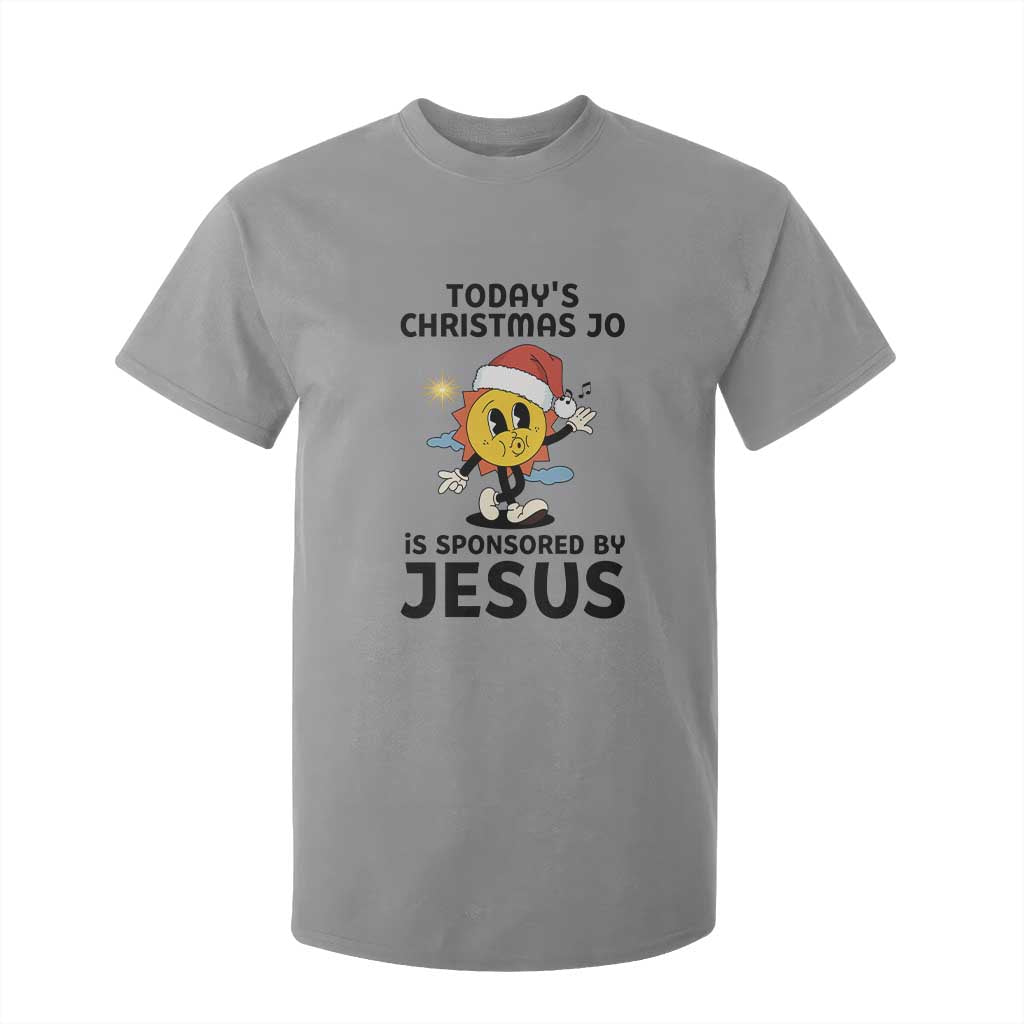 Funny Jesus Christian Christmas T Shirt For Kid Today Is Good Mood Is Sponsored By Jesus TS14 Sport Gray Print Your Wear
