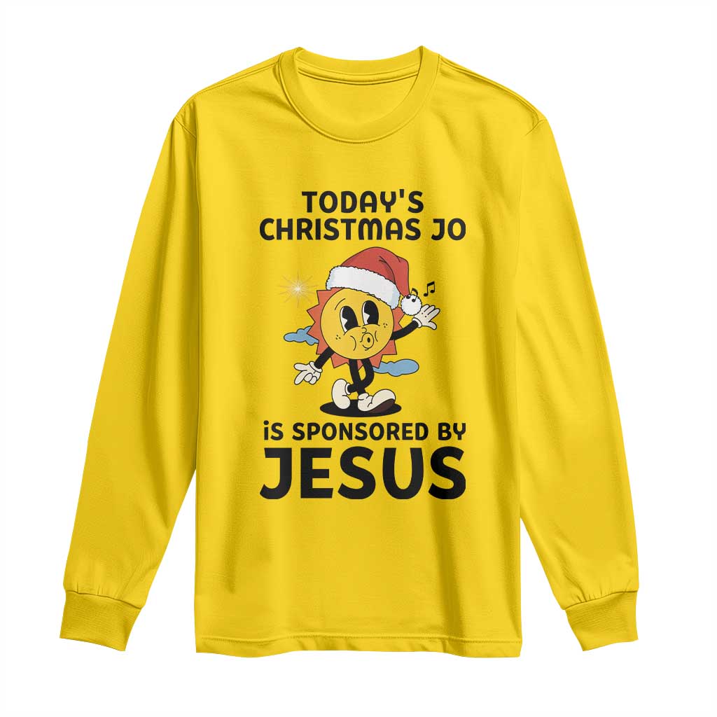 Funny Jesus Christian Christmas Long Sleeve Shirt Today Is Good Mood Is Sponsored By Jesus TS14 Daisy Print Your Wear
