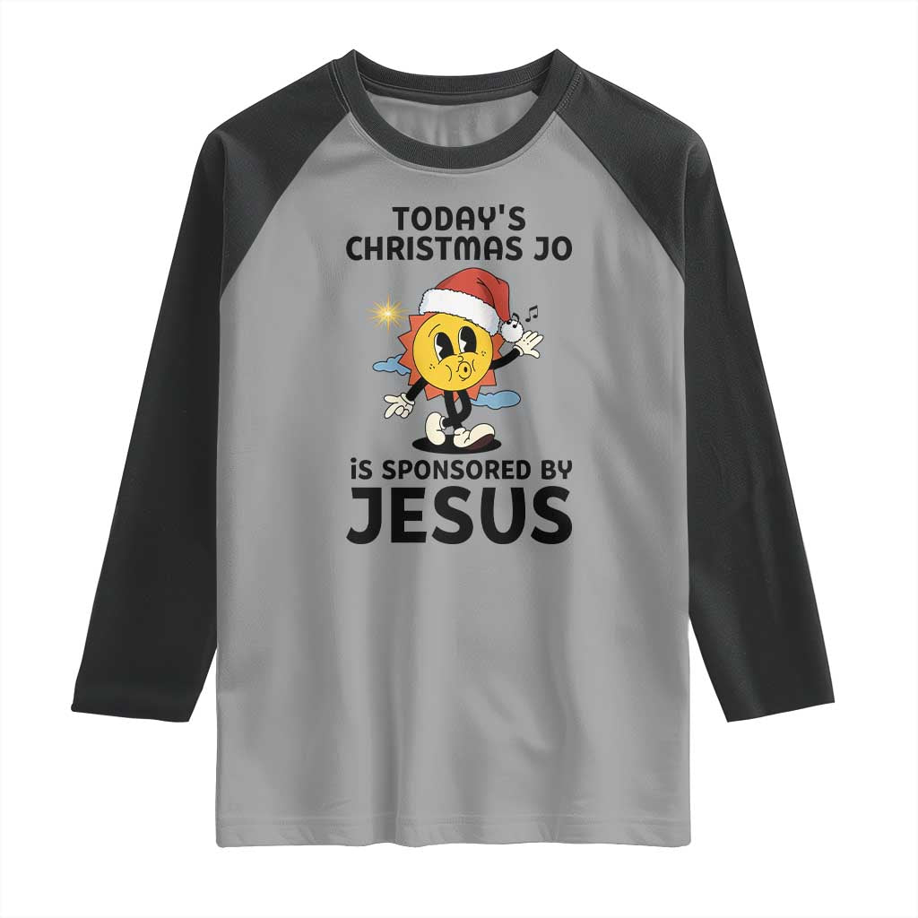 Funny Jesus Christian Christmas Raglan Shirt Today Is Good Mood Is Sponsored By Jesus TS14 Sport Gray Black Print Your Wear