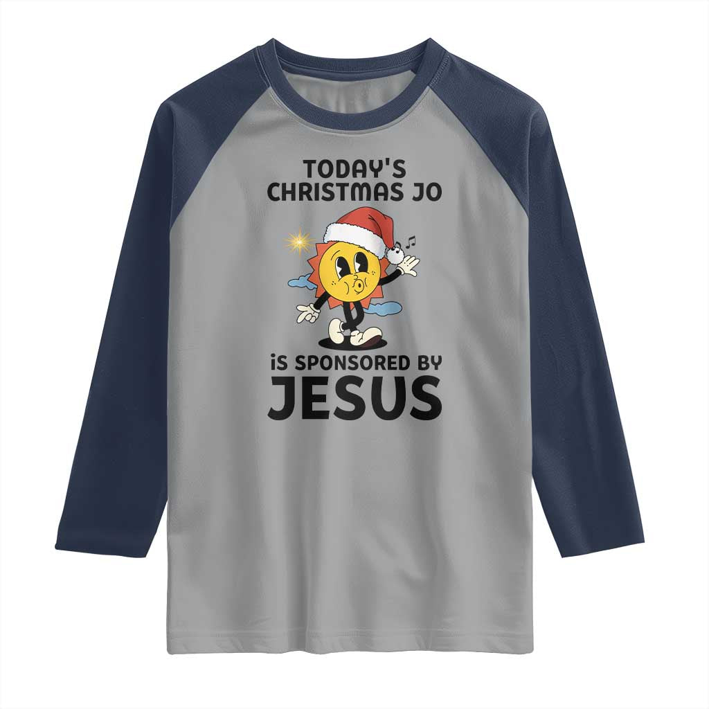 Funny Jesus Christian Christmas Raglan Shirt Today Is Good Mood Is Sponsored By Jesus TS14 Sport Gray Navy Print Your Wear