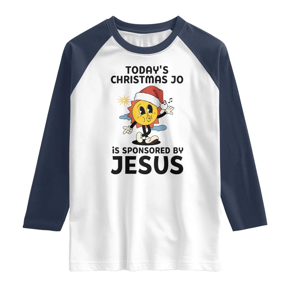 Funny Jesus Christian Christmas Raglan Shirt Today Is Good Mood Is Sponsored By Jesus TS14 White Navy Print Your Wear
