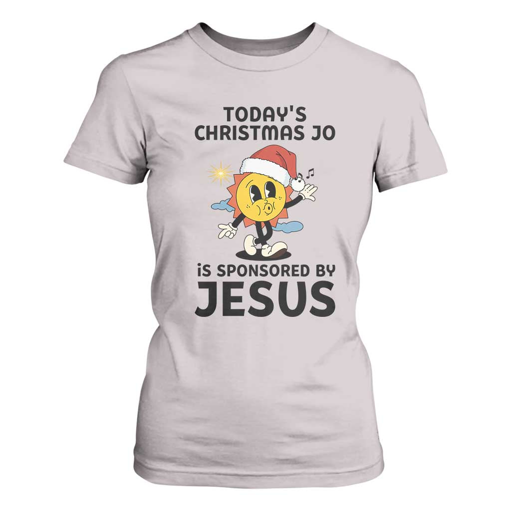 Funny Jesus Christian Christmas T Shirt For Women Today Is Good Mood Is Sponsored By Jesus TS14 Ice Gray Print Your Wear